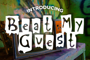 Beat My Guest: A Grunge Display Font for Makers