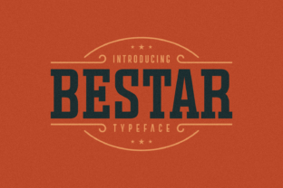 Bestar: A Retro Slab Serif Font for Modern Editorial Design
